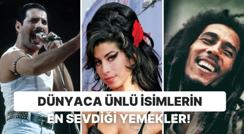 Müziğin Efsanesi Haline Gelmiş Dünyaca Ünlü İsimlerin En Sevdiği Yemekler!