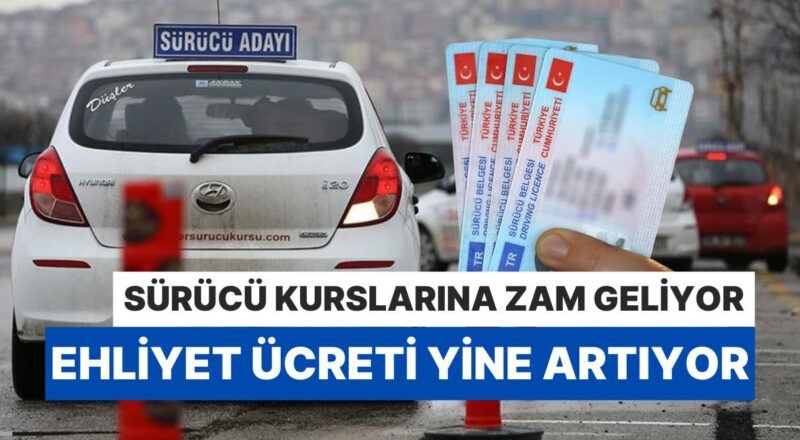 Şoför Kursları Artırım İçin Geri Sayıma Geçti: Ehliyet Fiyatı Yeniden Artacak