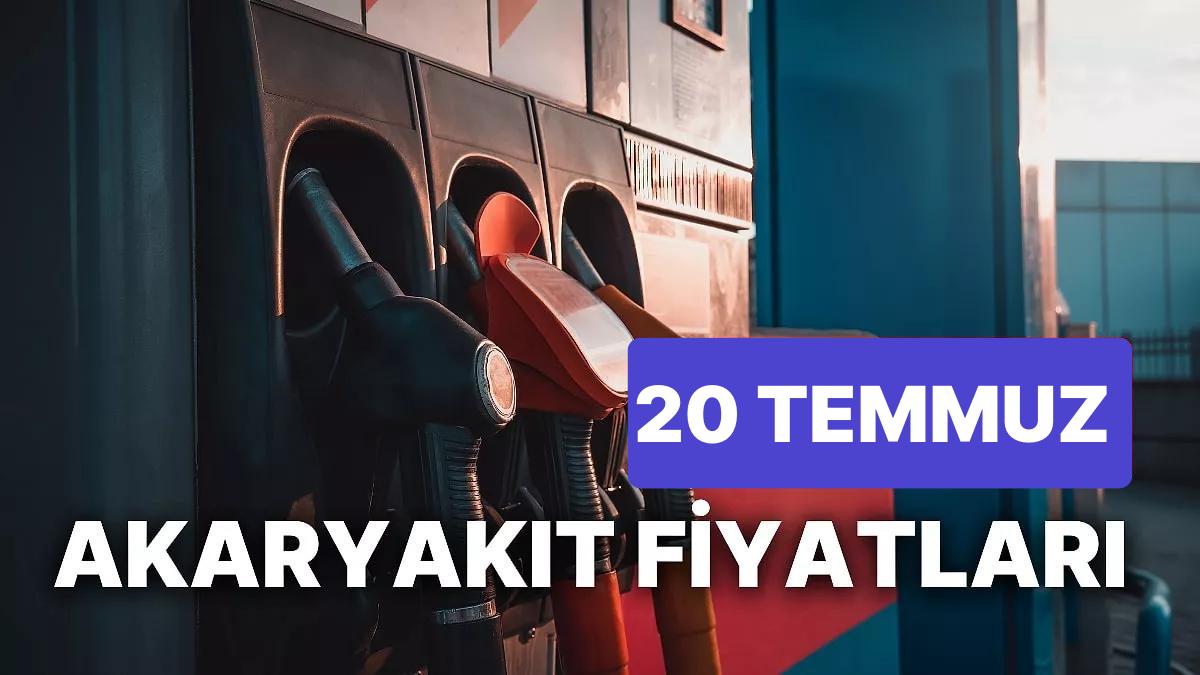 20 Temmuz Perşembe Yeni Akaryakıt Fiyatları: Brent Petrol, LPG, Motorin, Akaryakıt Fiyatı Ne Kadar Oldu?