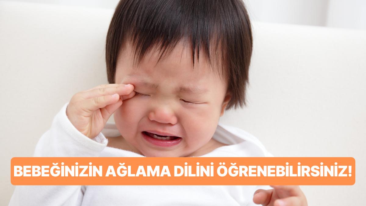 Bebeklerin Ağlama Sebepleri Neler? Bebeklerin Ağlamasına Nazaran Ne İstediğini Anlamak Mümkün mü?