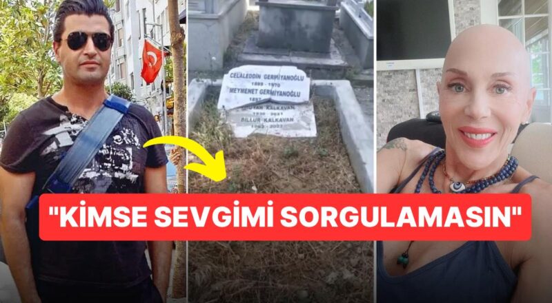 Buğra Bahadırlı, Billur Kalkavan'ın Mezarının Son Hali Üzerinden Yapılan Tenkitlere Reaksiyon Gösterdi