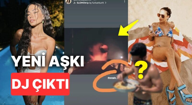 Demet Özdemir'in Uğruna Yunanistan'da Konut Aldığı Yeni Sevgilisinin Ünlü DJ Olduğu Sav Edildi!