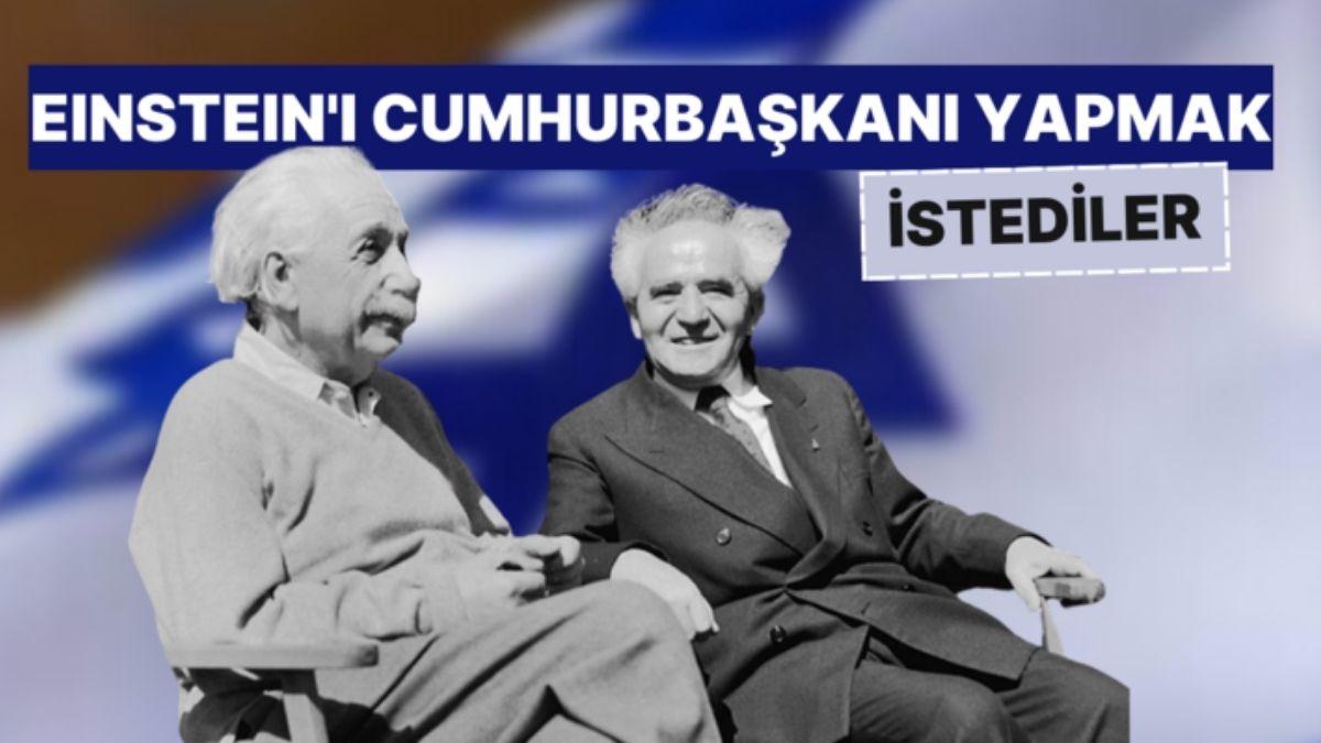 Einstein İsrail'e Cumhurbaşkanı Olma Teklifini Neden Reddetmişti? Einstein İsrail'e Cumhurbaşkanı Olma Teklifini Neden Reddetmişti?