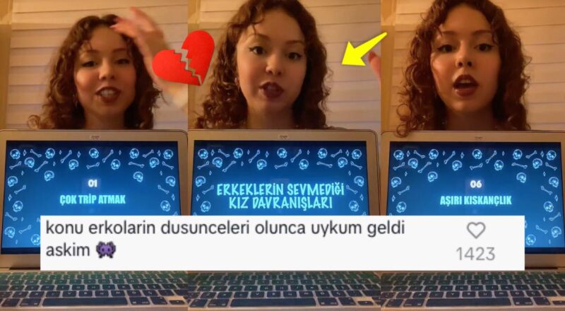 Erkeklerin Sevmediği Kız Davranışlarını Sunum Formunda Açıklayan TikTok Kullanıcısı: 'Erkolar Kapatılsın'