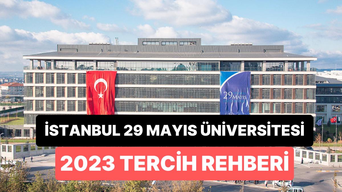 İstanbul 29 Mayıs Üniversitesi Taban Puanları 2023: 2 Yıllık ve 4 Yıllık Muvaffakiyet Sıralamaları İstanbul 29 Mayıs Üniversitesi Taban Puanları 2023: 2 Yıllık ve 4 Yıllık Muvaffakiyet Sıralamaları