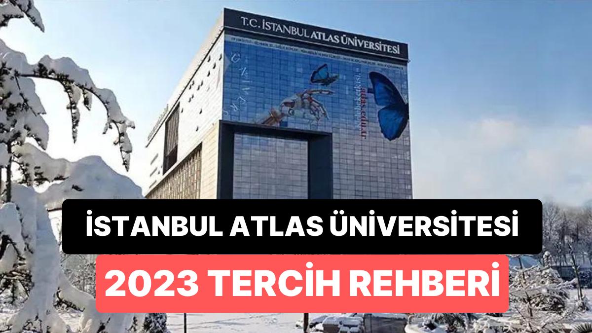 İstanbul Atlas Üniversitesi Taban Puanları 2023:İHÜ 2 Yıllık ve 4 Yıllık Muvaffakiyet Sıralamaları