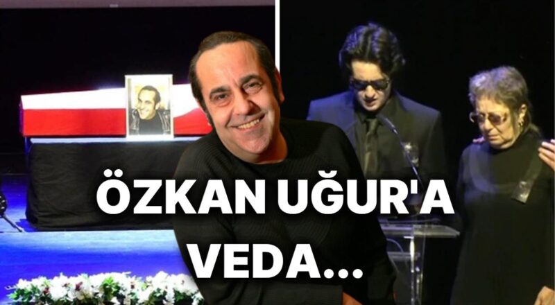 Sevenleri Usta Sanatçı Özkan Uğur'a Gözyaşları İçinde Veda Etti...