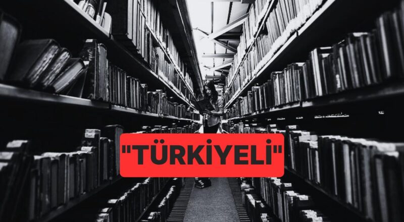 TDK, Sözlüğe Eklediği Yeni Kelimeyi Saatler İçinde Yok Etti: "Türkiyeli"
