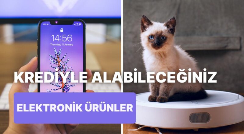 Trendyol Gereksinim Kredisi Kullanarak Satın Alabileceğiniz 15 Elektronik Eser