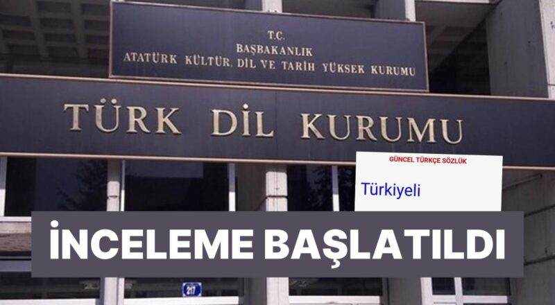 Türk Lisan Kurumu'ndan 'Türkiyeli' Açıklaması: İnceleme Başlatıldı