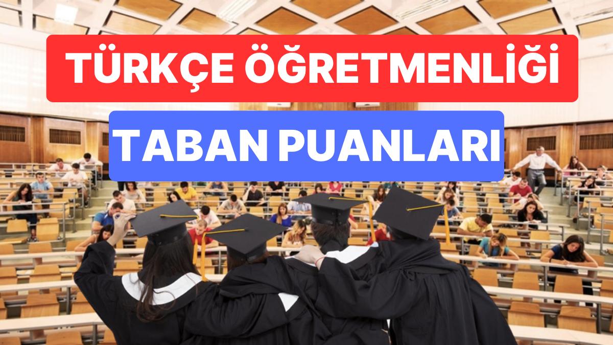 Türkçe Öğretmenliği Taban Puanları ve Muvaffakiyet Sıralamaları 2023: Üniversitelerin Türkçe Öğretmenliği Puanları Türkçe Öğretmenliği Taban Puanları ve Muvaffakiyet Sıralamaları 2023: Üniversitelerin Türkçe Öğretmenliği Puanları