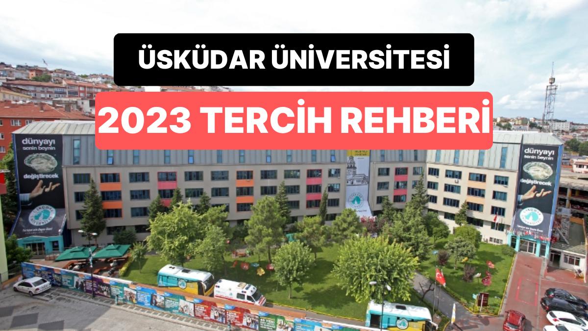 Üsküdar Üniversitesi Taban Puanları 2023: Üsküdar Üniversitesi 2 Yıllık ve 4 Yıllık Muvaffakiyet Sıralamaları