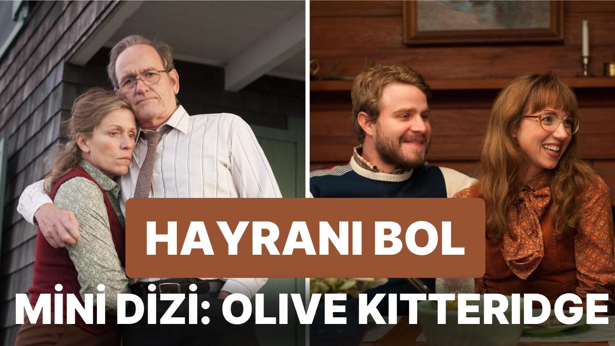 "Yaşamak ya da Ölmek" Üzerine Harika Bir Küçük Dizi Önerisi: 'Olive Kitteridge'