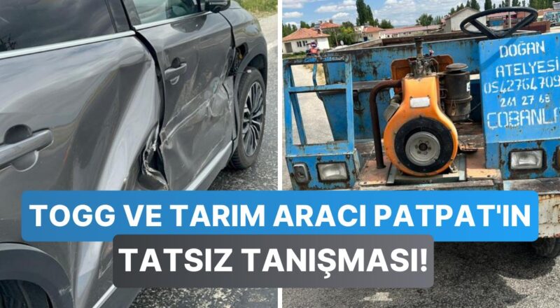 Yerli Araba Kazalara Doymuyor: TOGG Bu Sefer de "Patpat" İsimli Bir Tarım Aracı ile Çarpıştı!