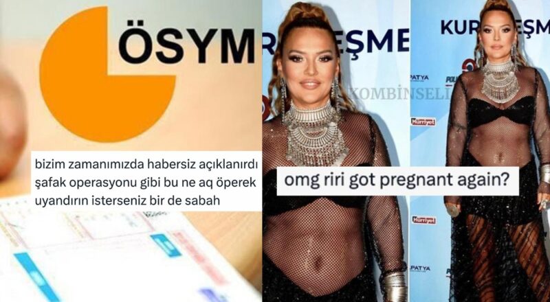 YKS Sonuçlarının Açıklanma Suratından Demet Akalın Rihanna Goygoyuna Son 24 Saatin Viral Tweetleri
