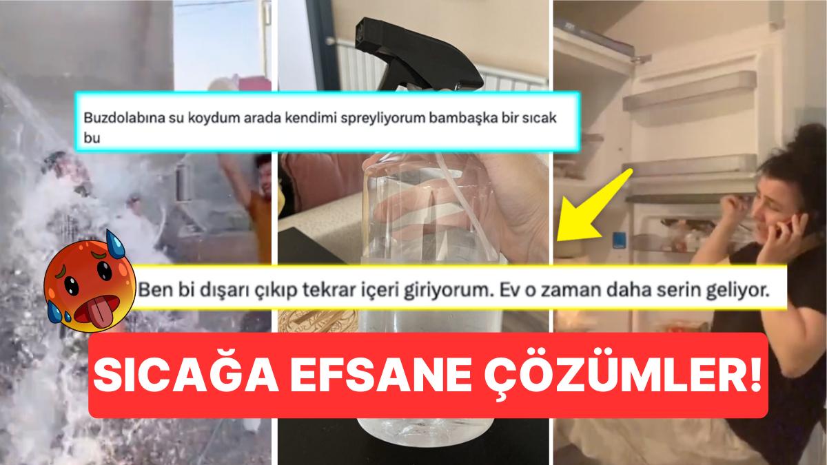 Yurdum Beşerinin Beyin Eriten Sıcaklarla Uğraş Etmek İçin Geliştirdiği Yöntemler! Yurdum Beşerinin Beyin Eriten Sıcaklarla Uğraş Etmek İçin Geliştirdiği Yöntemler!