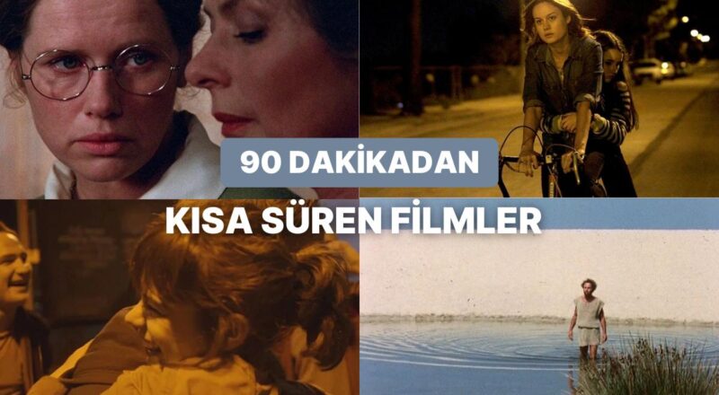 90 Dakikadan Daha Az Süren ve Tadı Damaklarda Kalan Sinemalar