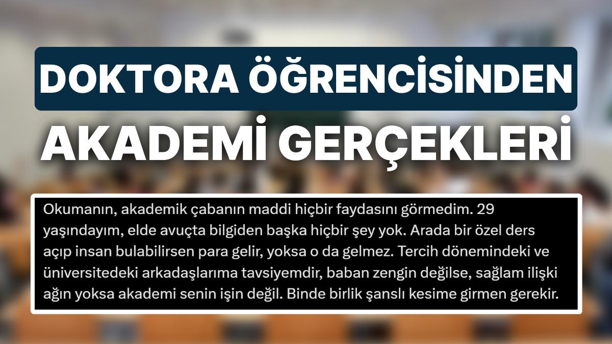 Akademisyenliğin Yoksul Aile Çocuklarına Nazaran Olmadığını Söyleyen Doktora Öğrencisinin Anlattıkları Düşündürdü Akademisyenliğin Yoksul Aile Çocuklarına Nazaran Olmadığını Söyleyen Doktora Öğrencisinin Anlattıkları Düşündürdü