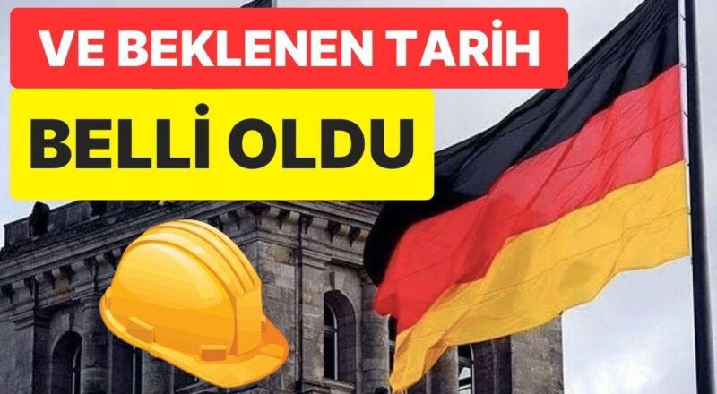 Almanya’ya Emekçi Olarak Gitmek İsteyenler Dikkat! ’Şans Kartı’ Vizesinin Tarihi Belirli Oldu