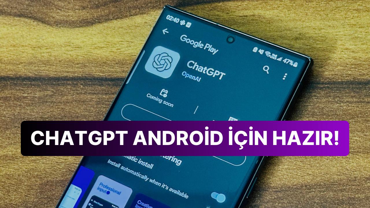 Android Tarafındaki Meraklı Bekleyiş Sonunda Bitti: ChatGPT Taşınabilir Uygulaması Herkes için Kullanıma Açıldı! Android Tarafındaki Meraklı Bekleyiş Sonunda Bitti: ChatGPT Taşınabilir Uygulaması Herkes için Kullanıma Açıldı!