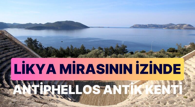 Antiphellos Antik Kenti: Antalya'da Unutulmaz Bir Keşif Seyahati Sizi Bekliyor!