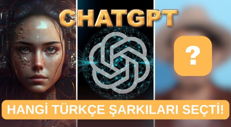 Chat GPT'ye Favori Yerli Müziklerini Sorduk: İşte Yapay Zekanın Seçtiği 13 Türkçe Müzik