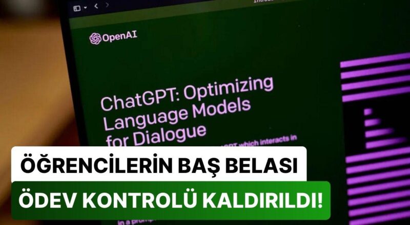 ChatGPT'den Öğrencilere Hoş Haber: Yapay Zekanın Ödev Yapmasını Engelleyen Özellik Kaldırıldı!