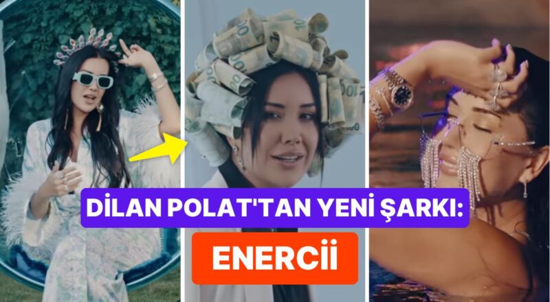 Dilan Polat Enercii Müzik Kelamları: Dilan Polat Enercii Müziği Dinle