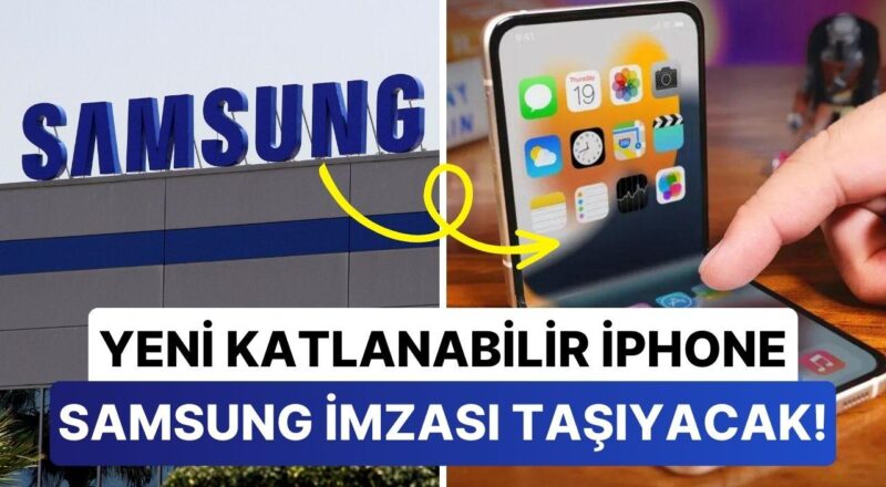 Ezeli Rakipler Bir Ortada: Samsung, Apple'ın Yeni Katlanabilir Telefonu için Ekran Geliştirecek!