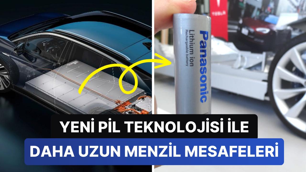 Güç Devi Panasonic Elektrikli Arabalar için Yeni Batarya Üretiyor: Menziller İki Katına Çıkacak! Güç Devi Panasonic Elektrikli Arabalar için Yeni Batarya Üretiyor: Menziller İki Katına Çıkacak!