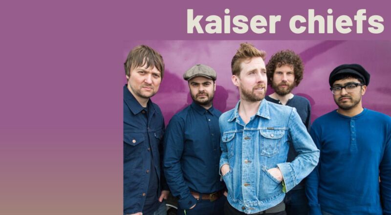 Güney Afrika'dan İngiltere'ye: Indie Rock Kümesi Kaiser Chiefs'in Birbirinden Indie 13 Müziği