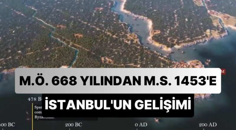 Milattan Evvel 668 Yılından Milattan Sonra 1453 Yılına İstanbul'un Gelişimini Gösteren Animasyon