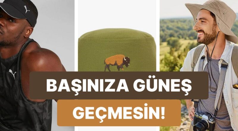 Sıcak Günlerde Erkekleri Güneşten Koruyacak Tesirli Şapka Teklifleri