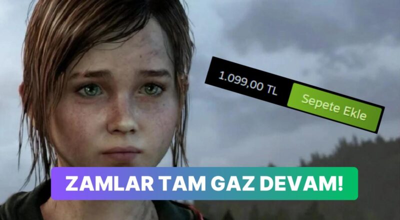The Last of Us'a Steam'de Devasa Artırım: Başka PlayStation Oyunları İçin Haberci Olabilir!
