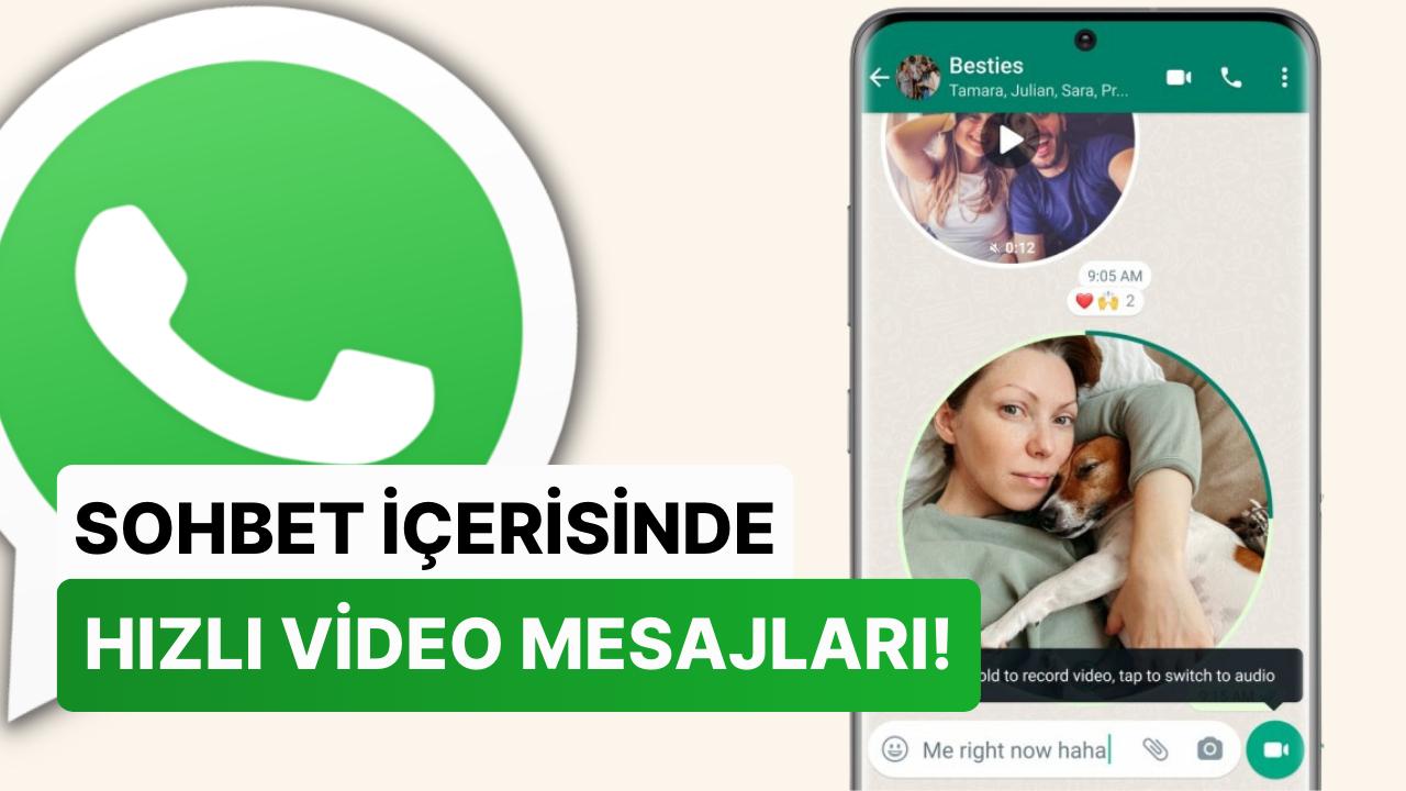 WhatsApp'tan Kullanıcıları Hayli Sevindirecek Yeni Özellik: "Anlık Görüntü Mesajları" Devri Başlıyor! WhatsApp'tan Kullanıcıları Hayli Sevindirecek Yeni Özellik: "Anlık Görüntü Mesajları" Devri Başlıyor!