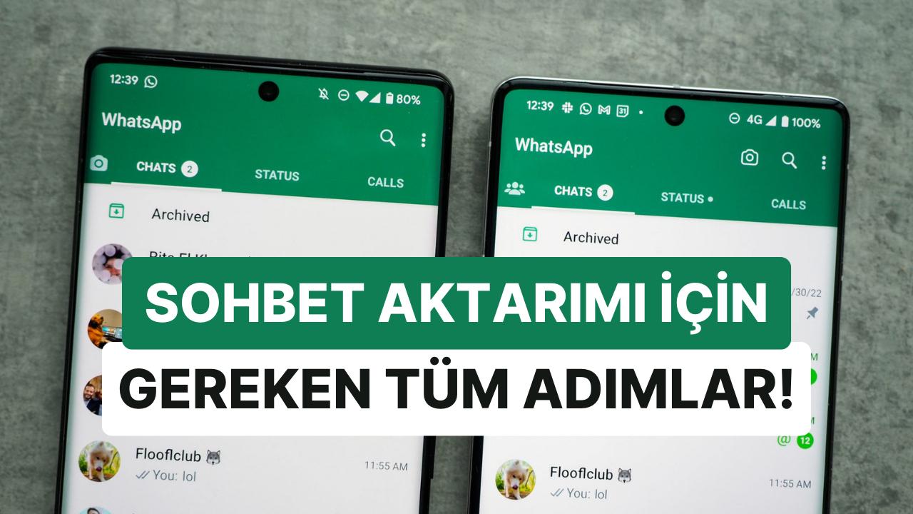 Yıllardır Beklenen Özellik Geldi: Artık WhatsApp'ta Sohbet Aktarmak için Telefonunuzu Sıfırlamanıza Gerek Yok! Yıllardır Beklenen Özellik Geldi: Artık WhatsApp'ta Sohbet Aktarmak için Telefonunuzu Sıfırlamanıza Gerek Yok!