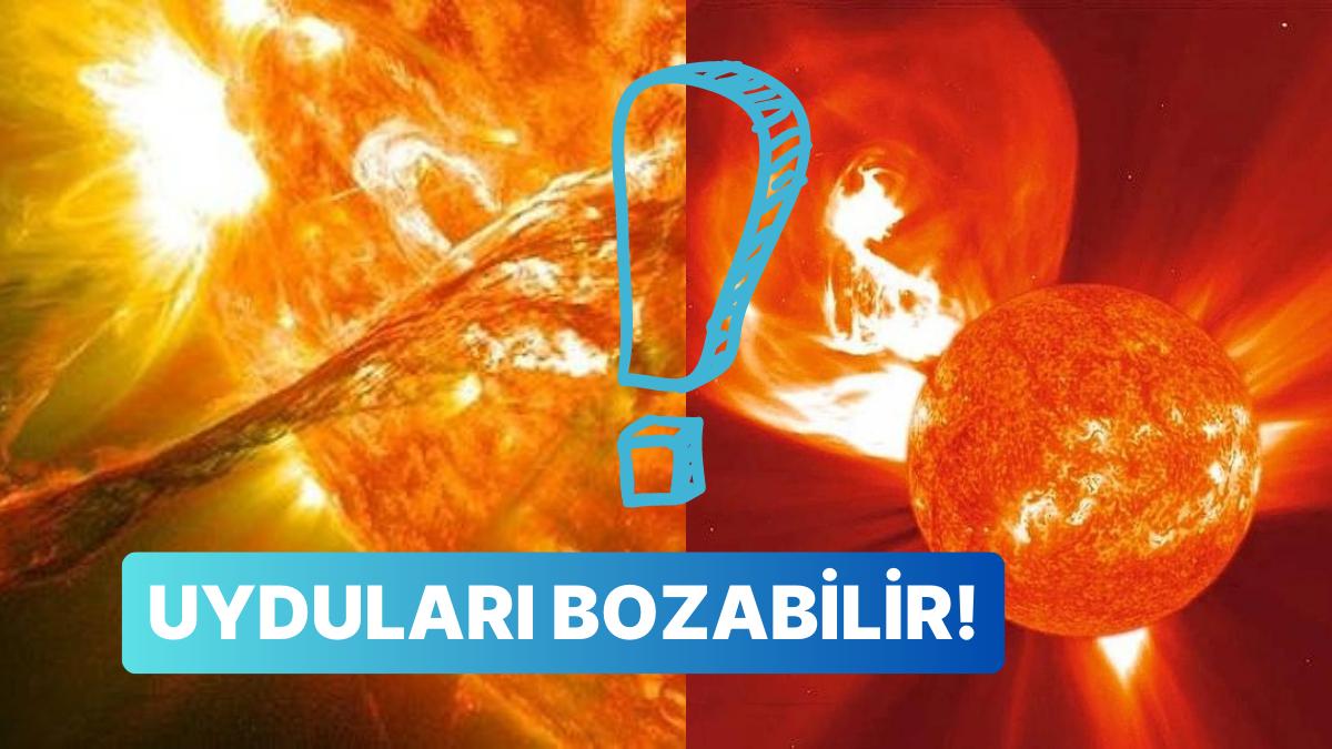 NASA'daki Bilim İnsanları Uyarıyor: Güneş Fırtınası Teknolojik Kaosa Yol Açabilir