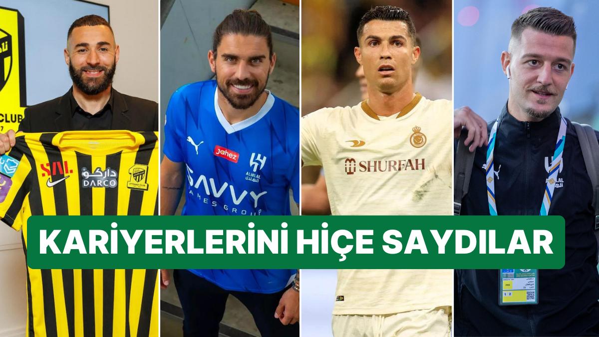 Para Ağır Bastı: Futbolun Doruğundayken Suudi Arabistan'a Transfer Olan Yıldız İsimler