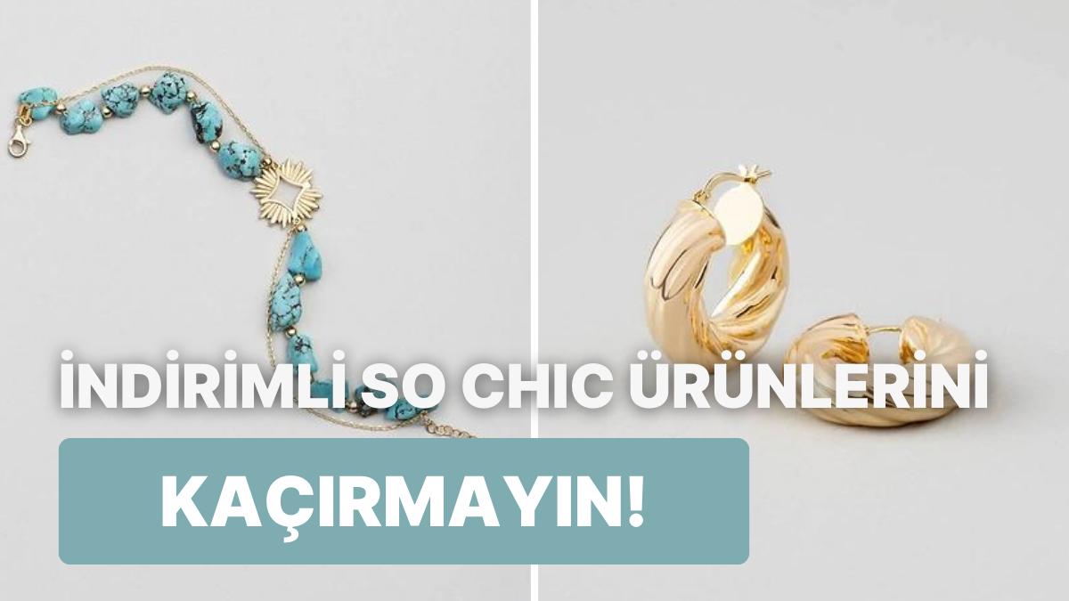 So Chic Hayranları Buraya! %20 İndirimle Çok Şık Olmanızı Sağlayacak Aksesuarlar